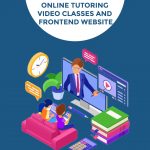 Online Tutoring Video Classes And Frontend Website