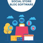 Social Store Blog Software